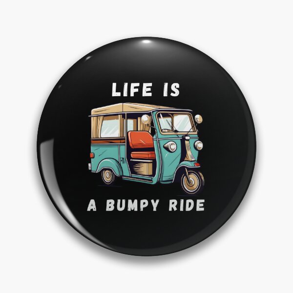 Item preview, "Life is a Bumpy Ride" Tuk Tuk funny auto rickshaw rickshaw designed and sold by mgoo.