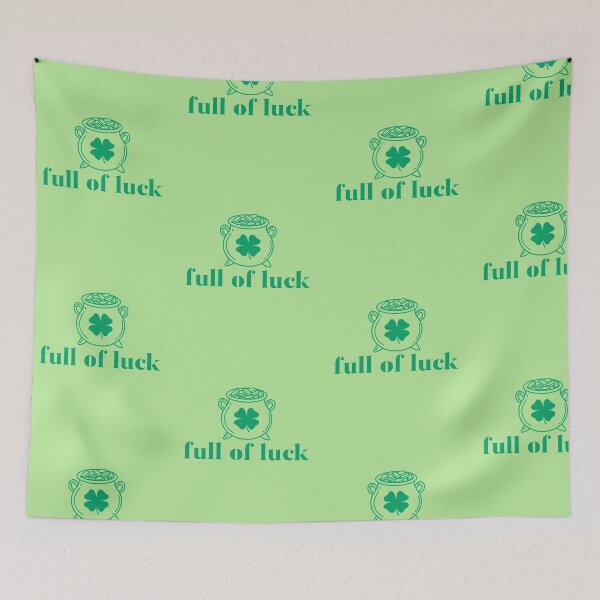 Item preview, Full of Luck designed and sold by JPsTeees.