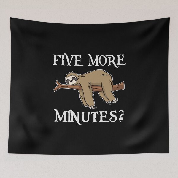 Item preview, Five more minutes funny sloth design designed and sold by Acim0.