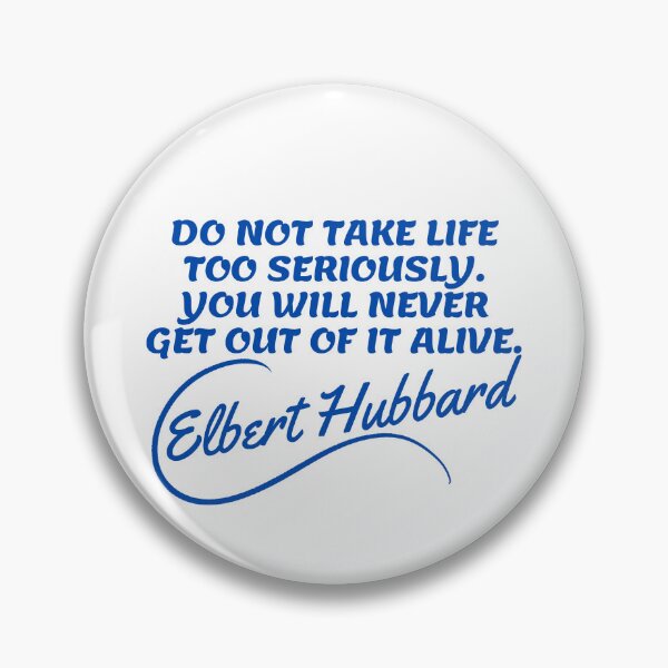 Item preview, Elbert Hubbard Quotes - Alive 2 designed and sold by Writer Quotes.