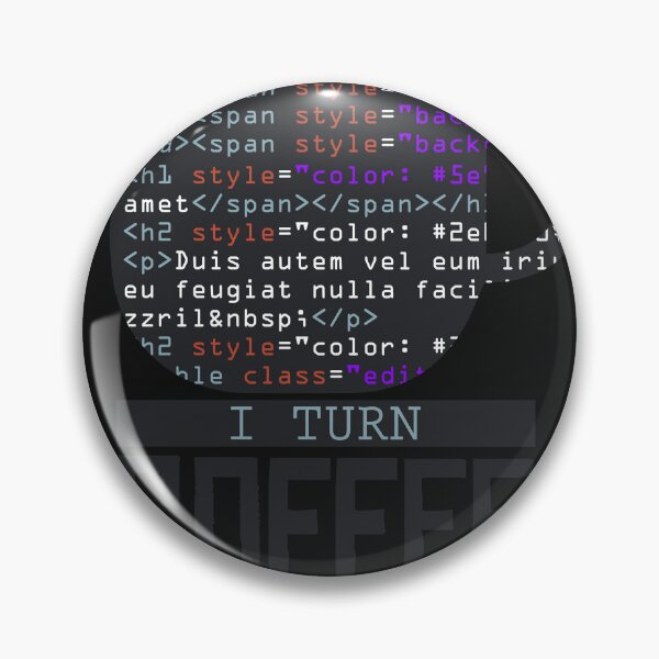 Item preview, Turn coffee into code designed and sold by ChrisFeil.