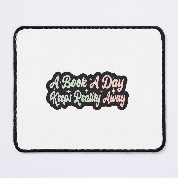 Item preview, A Book A Day Keeps Reality Away designed and sold by SOUFIANE1991.