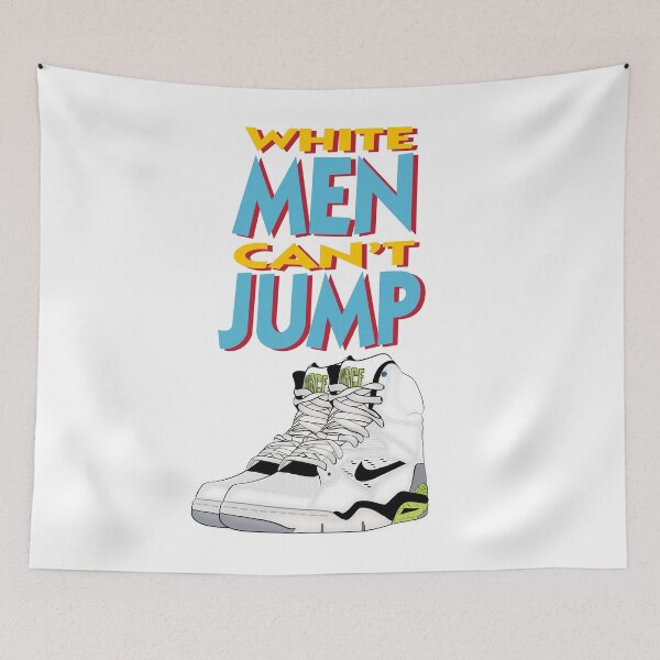 Item preview, WHITE MEN CAN'T JUMP POSTER designed and sold by Lahaine1317.