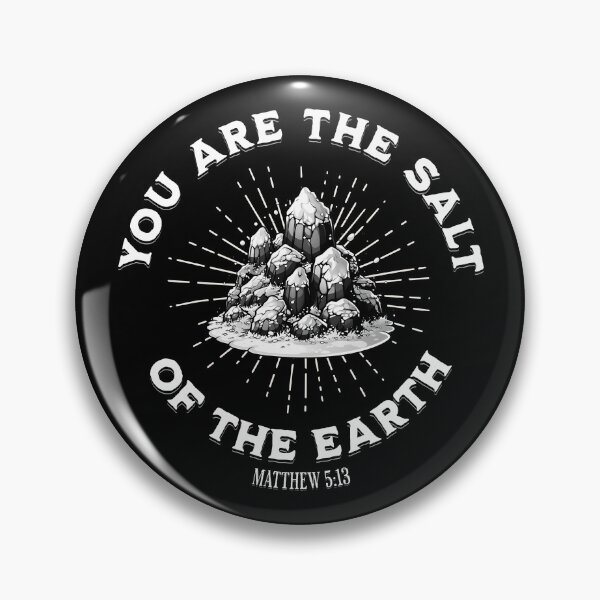 Item preview, You are the salt of the earth: Matthew 5:13 Bible Verse: Scripture designed and sold by Allwhopraisehim.