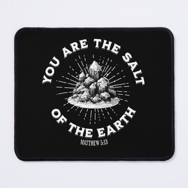 Item preview, You are the salt of the earth: Matthew 5:13 Bible Verse: Scripture designed and sold by Allwhopraisehim.