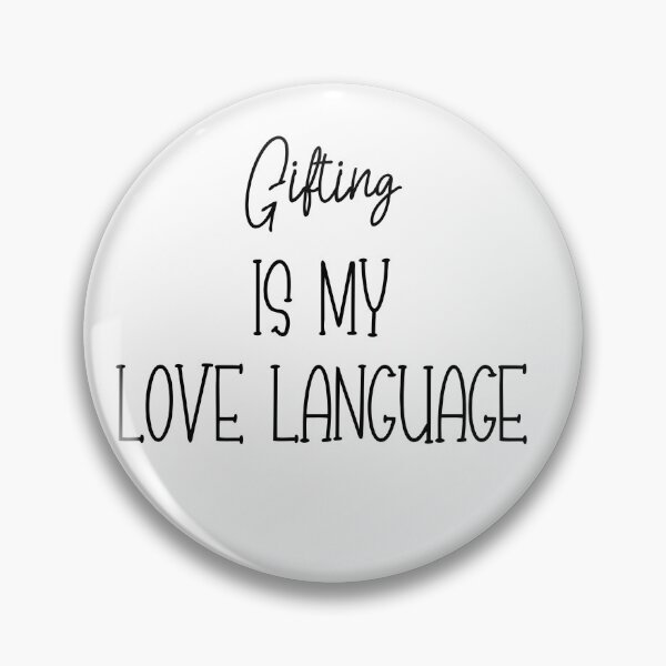 Item preview, Gifting Is My Love Language designed and sold by Grillborn.