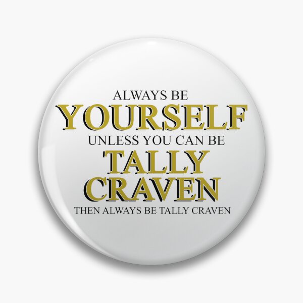 Item preview, Always be Tally Craven designed and sold by october-lady.