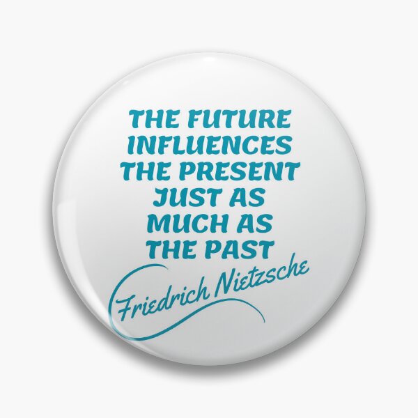 Item preview, Friedrich Nietzsche Quotes - Future 2 designed and sold by Writer Quotes.