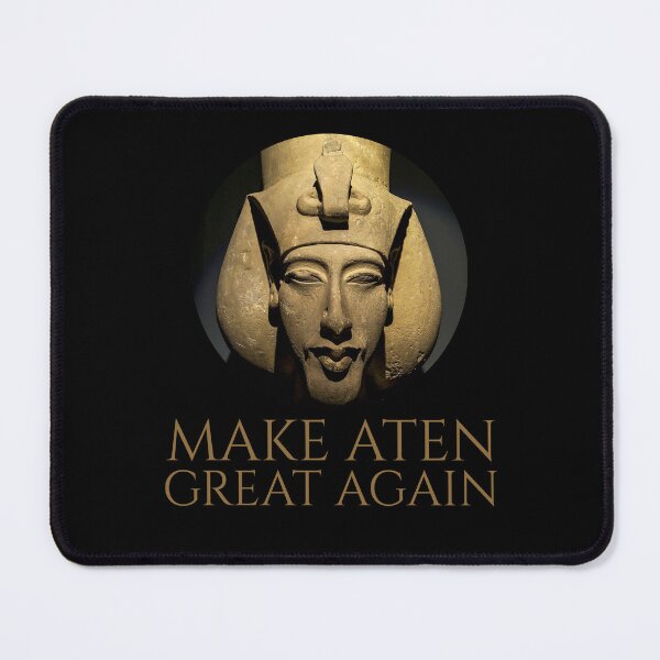 Item preview, Ancient Egypt - Make Aten Great Again -  Pharaoh Akhenaten designed and sold by Styrman.