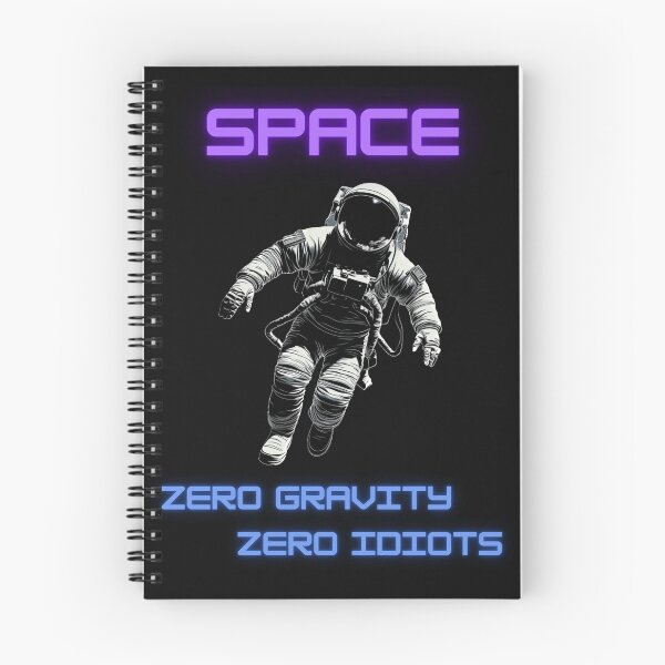 Item preview, Space Zero Gravity Zero Idiots designed and sold by Beso75.