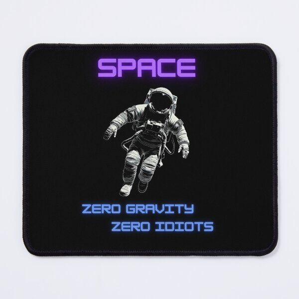 Item preview, Space Zero Gravity Zero Idiots designed and sold by Beso75.