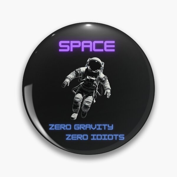 Item preview, Space Zero Gravity Zero Idiots designed and sold by Beso75.