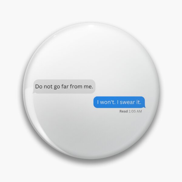 Item preview, "Do not go far from me," Vax Quote designed and sold by ArtInKind.