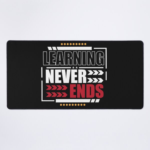 Item preview, Learning Never Ends - Teacher, Educators T-shirt designed and sold by Daniel Wampler.