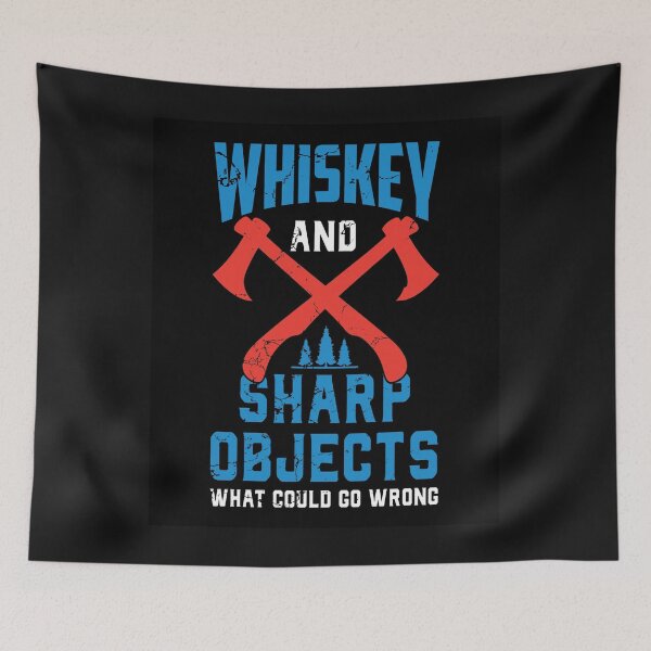 Item preview, Whiskey and sharp objects - What could go wrong? designed and sold by mturns57.