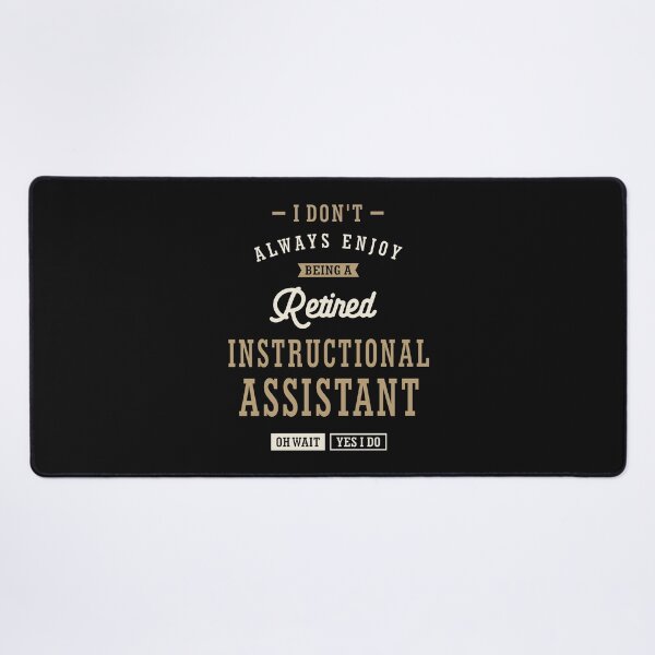 Item preview, Retired Instructional Assistant designed and sold by cidolopez.
