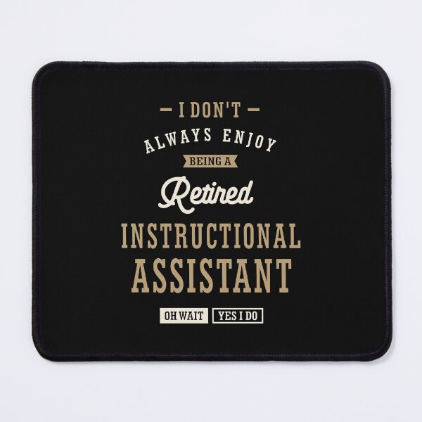Item preview, Retired Instructional Assistant designed and sold by cidolopez.