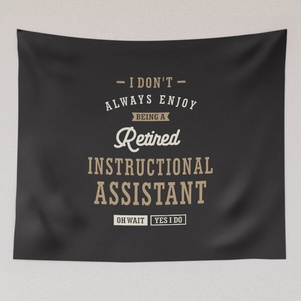 Item preview, Retired Instructional Assistant designed and sold by cidolopez.