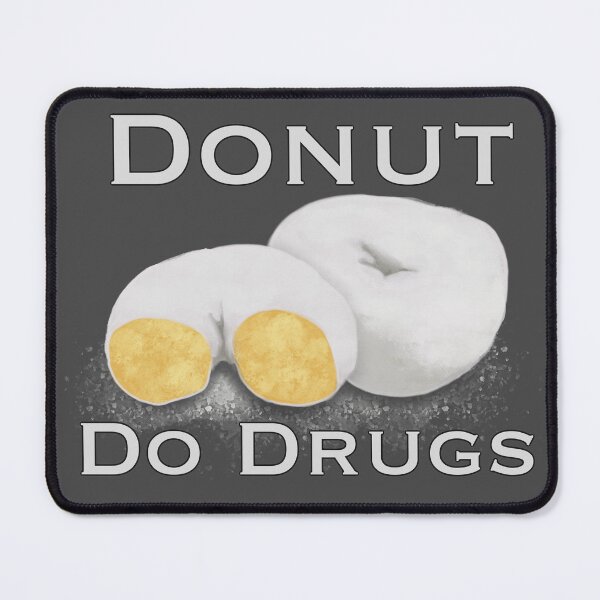 Item preview, Donut Do Drugs designed and sold by ReisssPieces.