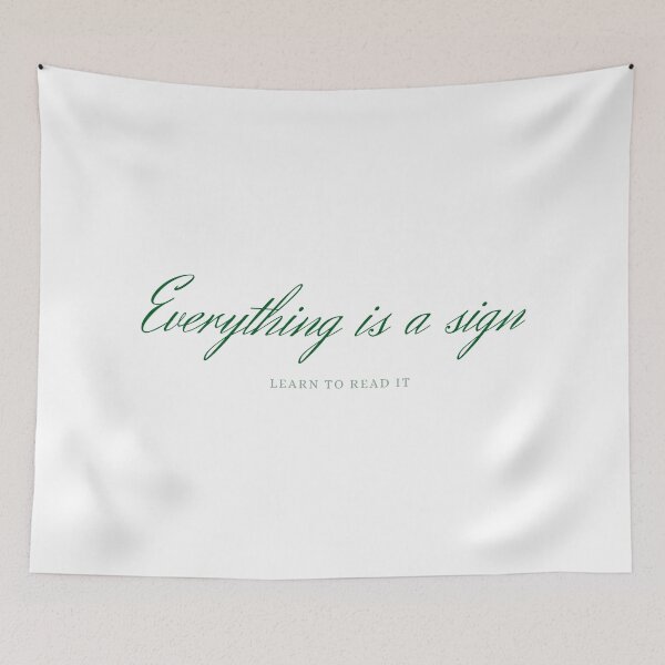 Item preview, Everything is a sign green  designed and sold by Allie Rockhill.