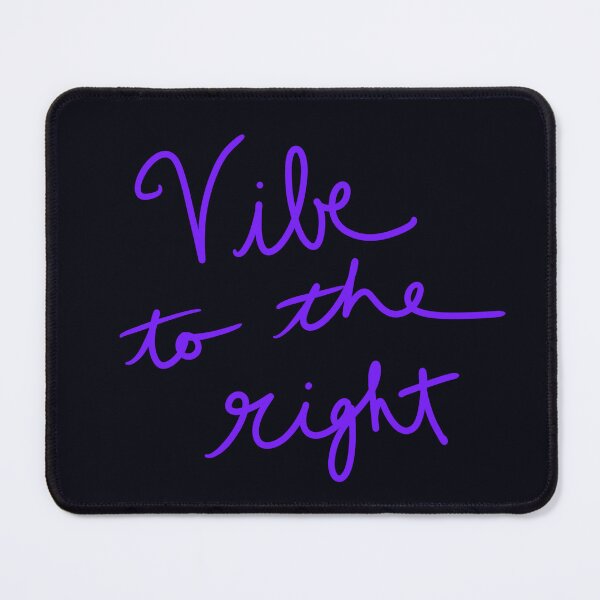 Item preview, Vibe to the Right designed and sold by abeink.