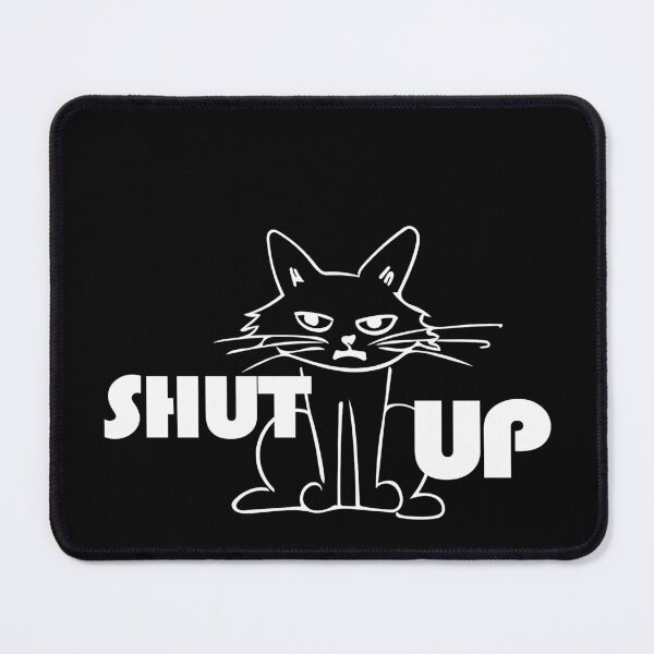 Item preview, Shut up! Ghetto cat lover funny weird cat quotes for cat mom and cat dads designed and sold by themichetti.