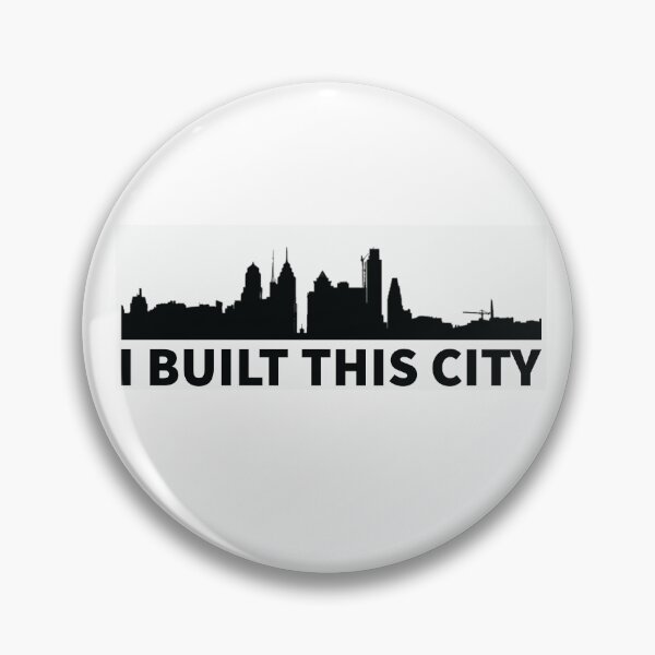 Item preview, I built this city philadelphia designed and sold by RossDillon.