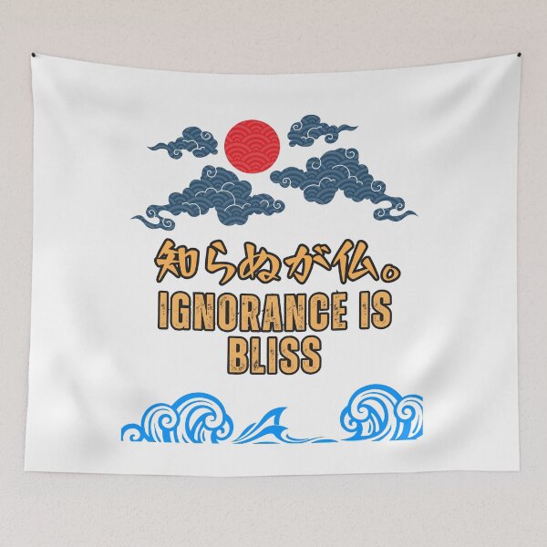 Item preview, Ignorance is bliss designed and sold by AlbastakiArts.