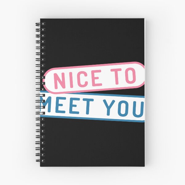 Item preview, NICE TO MEET YOU designed and sold by LethaBra.