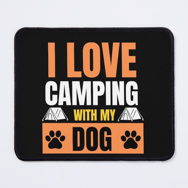 Item preview, I Love Camping WIth My Dog designed and sold by Peter Stawicki.
