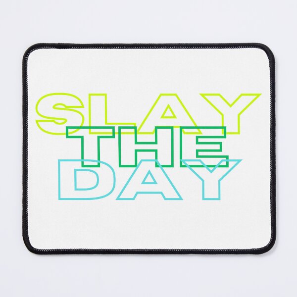 Item preview, Slay The Day designed and sold by BlackMonkey5606.