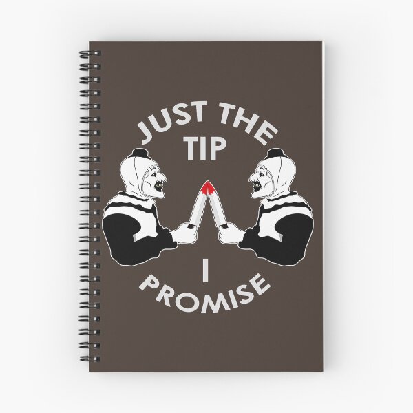 Item preview, Just the Tip i Promise  Art the Clown  Terrifiers 2  Killer clown illustration designed and sold by CassTewksbury.