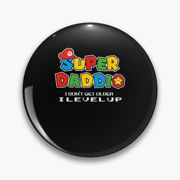 Item preview, Super Daddio I Don't Get Older I Level Up Happy Father's Day designed and sold by WilliamOrrs.