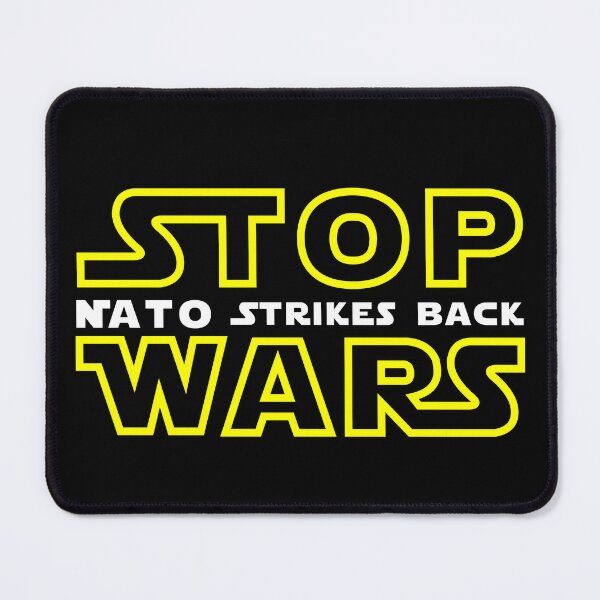 Item preview, STOP WARS - NATO STRIKES BACK / RoYuMi designed and sold by royumi.