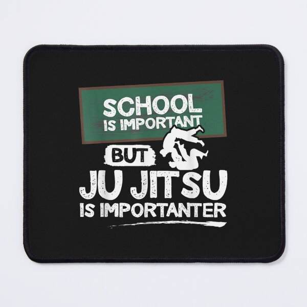 Item preview, School is important but ju jitsu is importanter" | Jujitsu designed and sold by fl61ahmad.