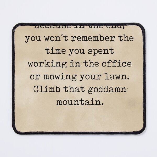 Item preview, Climb that goddamn mountain - Jack Kerouac Quote - Literature - Typewriter Print - Vintage designed and sold by Studio Grafiikka.