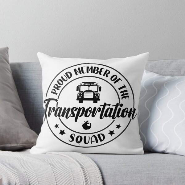 Item preview, Proud Member Of The Transportation Squad designed and sold by simmoredsign.