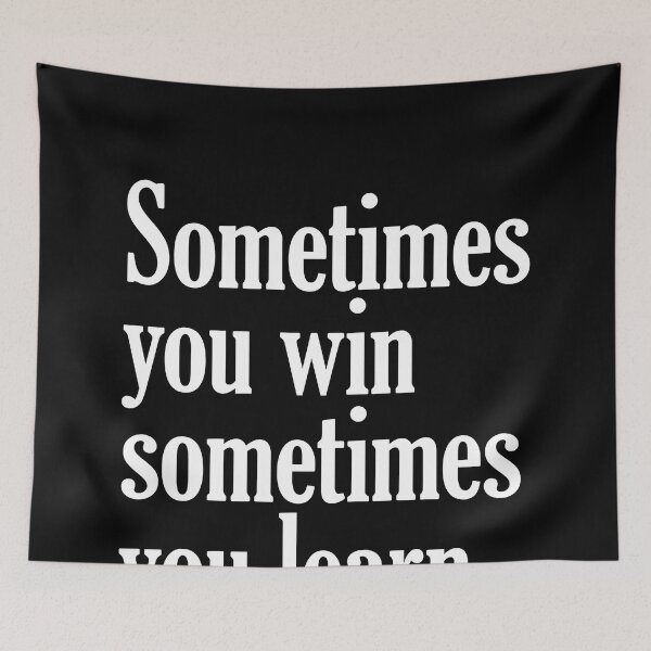 Item preview, Sometimes you win - John Maxwell Quote - Literature - Typography Print - Black designed and sold by Studio Grafiikka.