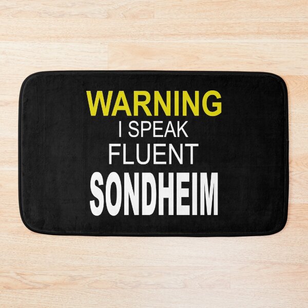 Item preview, Copy of Warning - I speak fluent Sondheim - Funny design for musicals lovers designed and sold by NadyaCC.