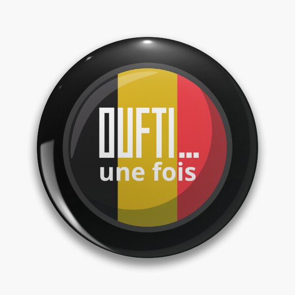 Item preview, Oufti... un fois: Belgian expression from Liège on a Belgian flag in the shape of a black yellow red circle designed and sold by PausePapote.