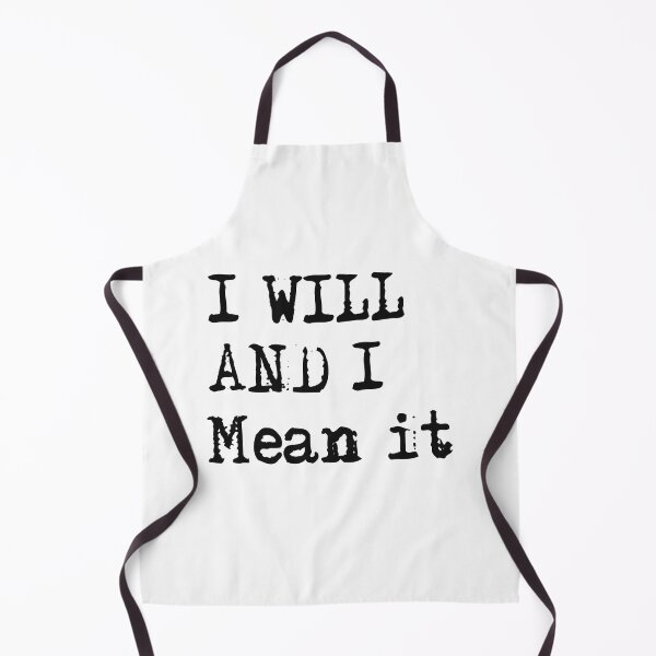 Item preview, I Will And I Mean It designed and sold by beefrancky.