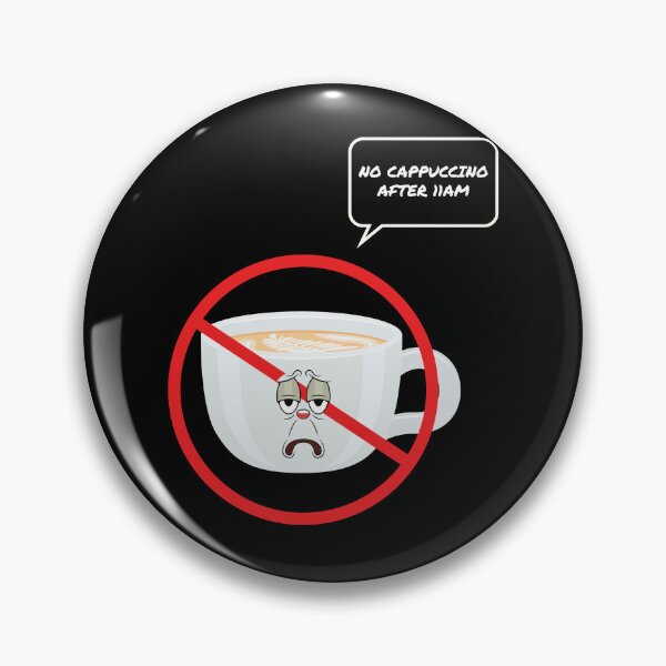 Item preview, No Cappuccino After 11am Coffee Italy designed and sold by MooonTees.