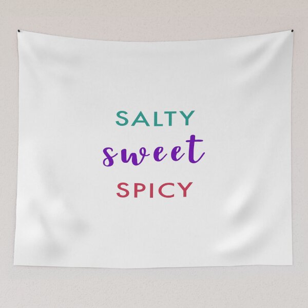 Item preview, I Am Too Salty Sweet And Spicy designed and sold by bettercolors.