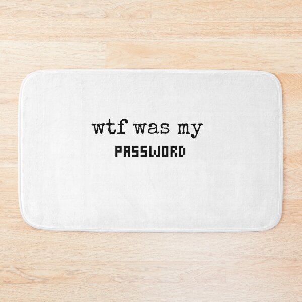 Item preview, wtf was my password  t-shirts Black and white sarcastic Quote meme  designed and sold by Mindlimes.
