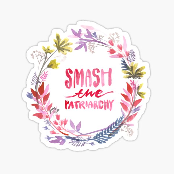 smash the patriarchy Sticker