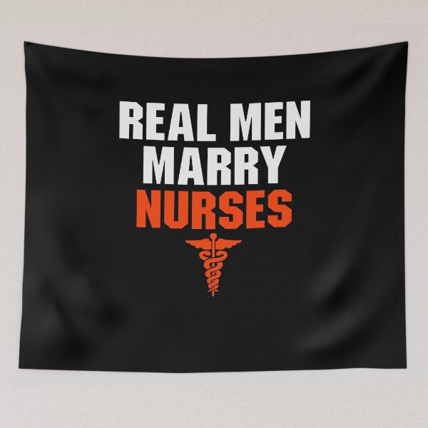 Item preview, Real Man Marry Nurses designed and sold by gandyamerkiv.