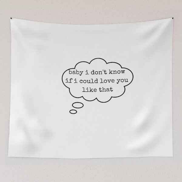 Item preview, baby i don't know if i could love you like that t-shirts Black and white sarcastic Quote meme  designed and sold by Mindlimes.
