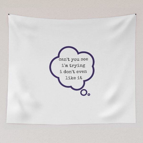 Item preview, can't you see i'm trying i don't even like it t-shirts Black and white sarcastic Quote meme  designed and sold by Mindlimes.