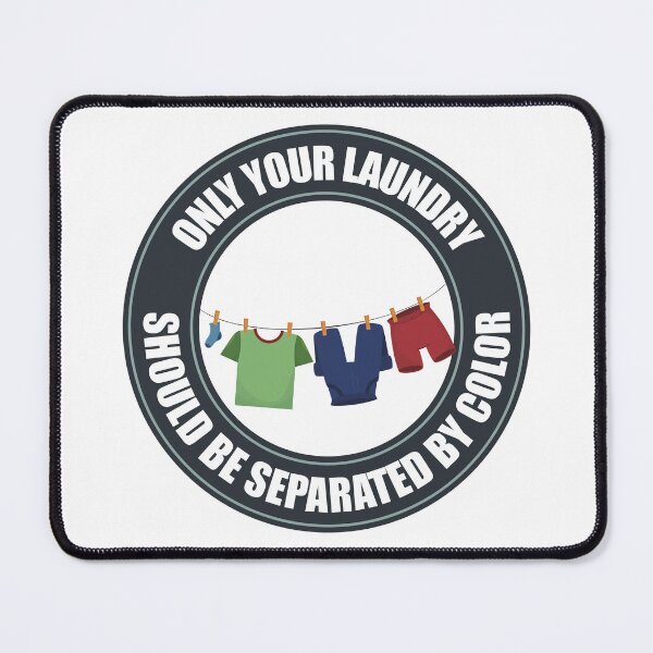 Item preview, Only your laundry  should be separated by color - Circle designed and sold by MAD Product and design.