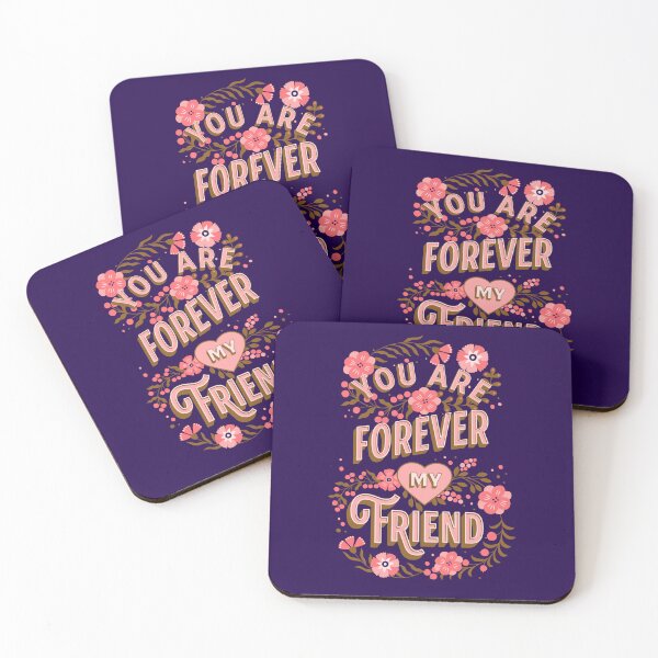 Item preview, You Are Forever My Friend designed and sold by BrambleBox.